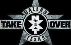 Final Card For Tonight’s NXT TakeOver: Dallas Special (Live Coverage At SEScoops)