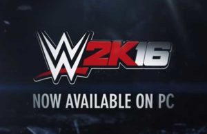 WWE 2K16 Now Available On PC