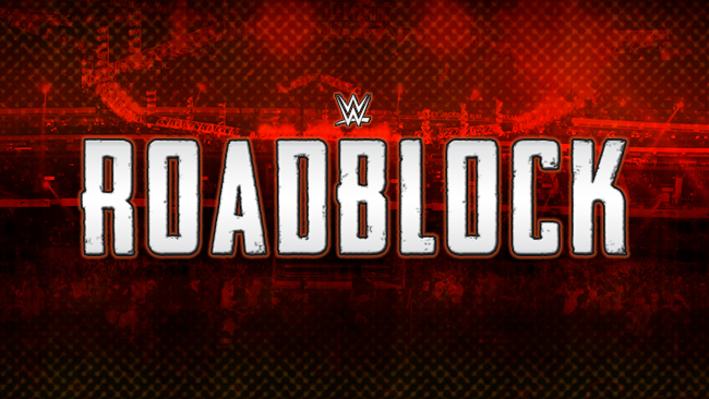 Editorial: Why WWE Roadblock Just Shouldn’t Exist