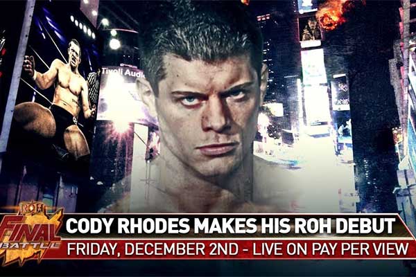 Cody Rhodes Announced For ROH Final Battle (12/2)