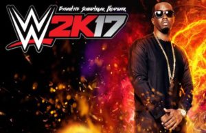 WWE 2K17 Soundtrack Announced, Curated By Sean “Diddy” Combs