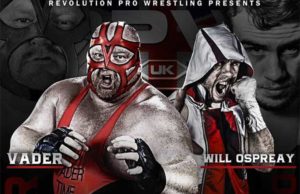 Full Card for Rev Pro ‘Uprising 2016’ – Vader vs Ospreay (12/8)