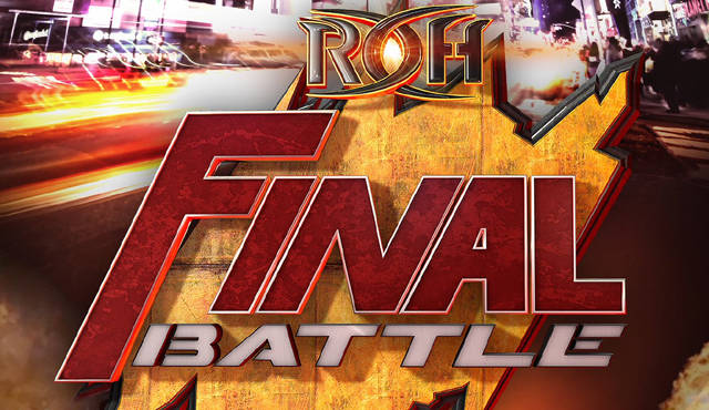 Some ROH News Notes From All Star Extravaganza PPV, Main Event For Final Battle 2016, New Talent Coming In