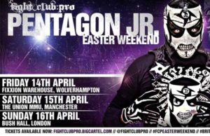 UK Promotion Fight Club: Pro Announce Big Easter Weekend Shows