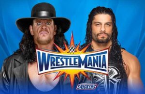 The Undertaker vs. Roman Reigns Official For WrestleMania