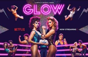 ‘GLOW’ Officially Renewed for Season 3 on Netflix