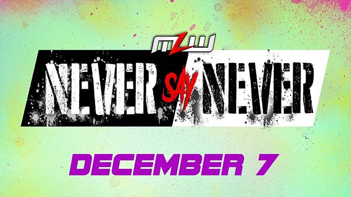 MLW: Never Say Never Results (12/7)