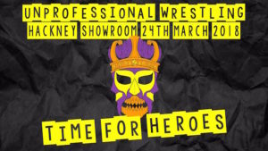 UnPro Wrestling (UK) Release Debut Show for Free Online