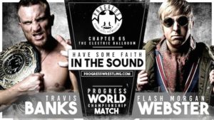 PROGRESS World Title Match Announced for Chapter 65 ‘Have Some Faith In The Sound’