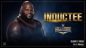 Mark Henry Joining The WWE Hall Of Fame