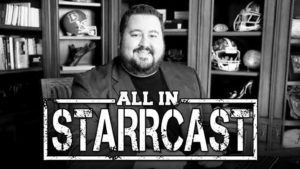 Conrad Thompson Talks STARRCAST, WWE’s Reaction, The Possibility of All In 2 & Surprises