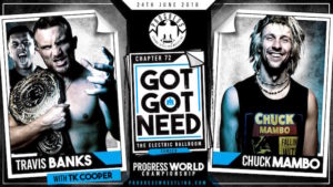 PROGRESS Chapter 72 ‘Got Got Need’ Main Event Announced