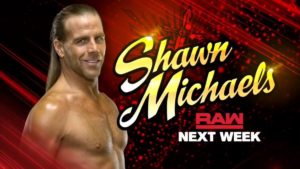 Shawn Michaels & Two Matches Advertised For Next Week’s WWE RAW