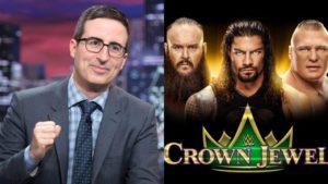 John Oliver Criticizes WWE Crown Jewel On “Last Week Tonight”