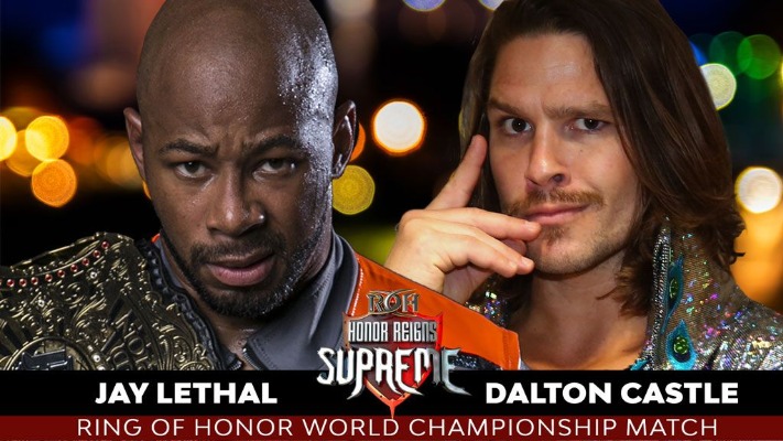 Jay Lethal Vs Dalton Castle Announced For Honor Reigns Supreme