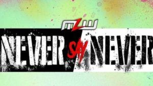 Final Card For Tonight’s MLW Never Say Never Event From Miami