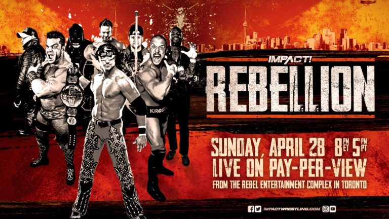 Impact Wrestling Announces Rebellion PPV (4/28)