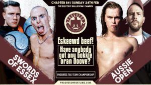 Swords of Essex vs Aussie Open Announced For PROGRESS Chapter 84