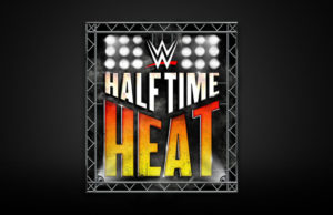 WWE Halftime Heat Highlights & Results