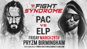 PAC Bout Announced for Fight Forever’s ‘Fight Syndrome’ PPV Event