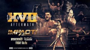 Impact Wrestling 7/12 Recap: Slammiversary Revisited