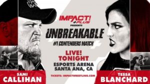 Sami Callihan Defeats Tessa Blanchard, Impact Wrestling Unbreakable Results