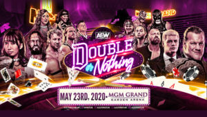 AEW Double Or Nothing 2020: May 23rd From Las Vegas at MGM Grand