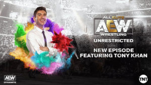 Recap of Tony Khan on the AEW Unrestricted Podcast