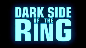 Dark Side of the Ring Creator Addresses Future of the Show