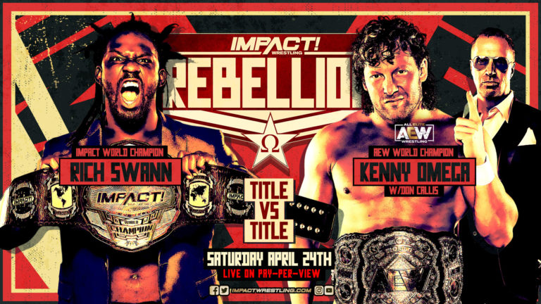 Kenny Omega vs. Rich Swann Title Vs. Title Match Set For Rebellion