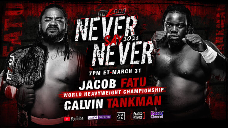 MLW Never Say Never Results (3/31): Jacob Fatu vs Calvin Tankman