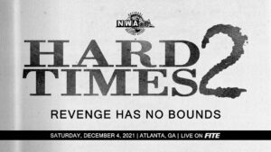 NWA Hard Times 2: Full Card, How to Order, Tickets