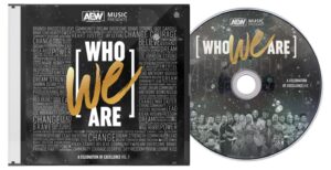 AEW Wrestlers Decide When To Use Their “Who We Are” Themes