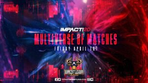 IMPACT: Multiverse of Matches Results (4/1): Deonna Retains AAA Title, Taya Valkyrie Returns