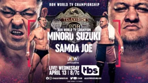 Samoa Joe vs. Minoru Suzuki Set For Wednesday’s AEW Dynamite