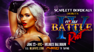 Scarlett Bordeaux To Debut For MLW At Battle Riot IV