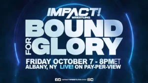 Former Impact World Champion Makes Return at Bound for Glory 2022