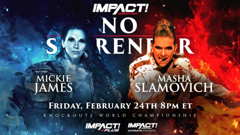 IMPACT Wrestling No Surrender Results (2/24): Mickie James Defends Knockouts World Title Against Masha Slamovich