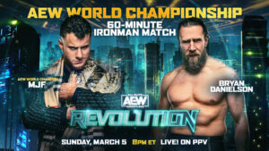 AEW Revolution Results (3/5): MJF Defends World Title Against Bryan Danielson in 60-minute Ironman Match, More