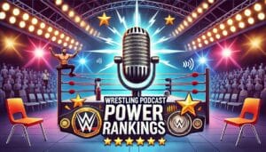 Wrestling Podcast Power Rankings: Top 25 Shows and Trends (9/9)