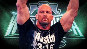 Why ‘Stone Cold’ Steve Austin Missed WrestleMania 40