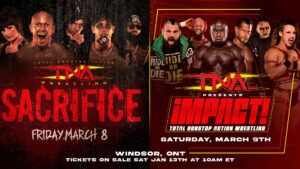 TNA Sacrifice & iMPACT Taping Coming to Ontario, Canada this March