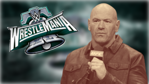 UFC’s Dana White Giving Away Tickets for WWE WrestleMania 40