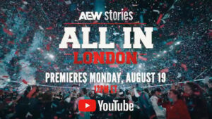 AEW Stories To Give Behind-The-Scenes Look At All In: London 2023