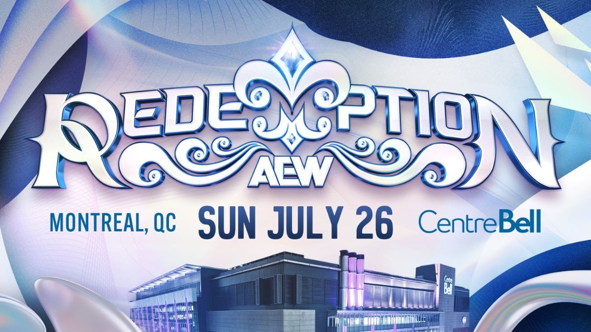 AEW Confirms Redemption PPV For Montreal’s Bell Centre