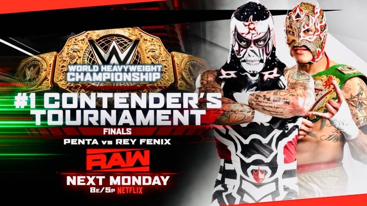 WWE Raw match card graphic for Penta vs Rey Fenix World Heavyweight Championship tournament final